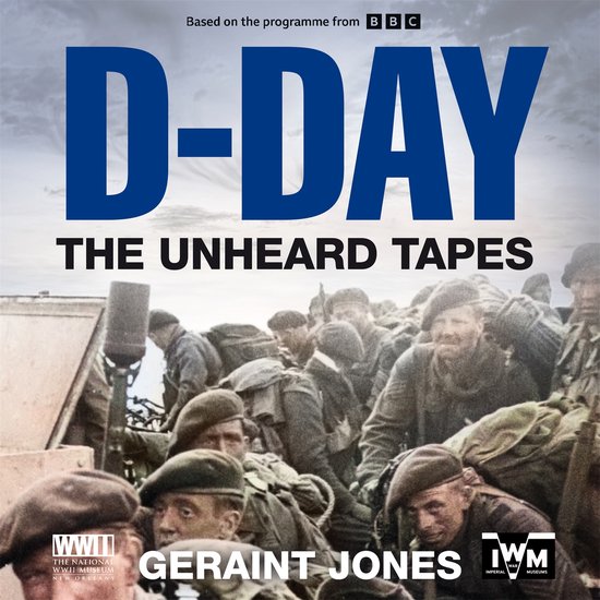 D-Day: The Unheard Tapes - cover