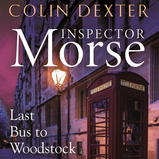 Inspector Morse Mysteries1- Last Bus to Woodstock - cover