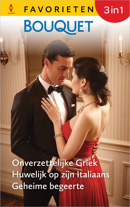 Bouquet Favorieten 795 - Onverzettelijke Griek / Huwelijk op zijn Italiaans / Geheime begeerte