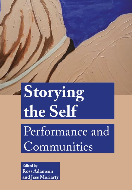 Performance and Communities - Storying the Self - cover