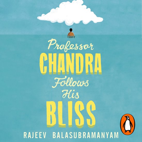 Professor Chandra Follows His Bliss - cover