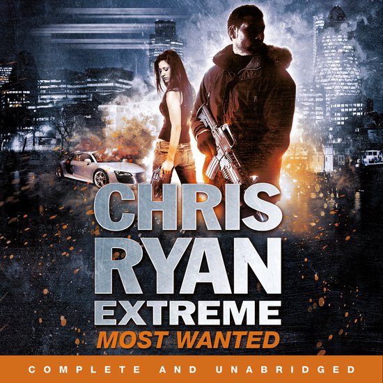 Chris Ryan Extreme3- Chris Ryan Extreme: Most Wanted - cover