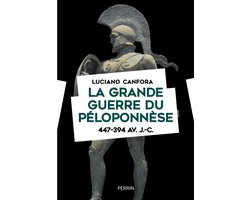 La guerre du Péloponnèse - 447-394 av. J.-C.