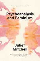 Essential Psychoanalysis- Psychoanalysis and Feminism