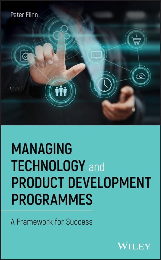 Managing Technology and Product Development Programmes - cover