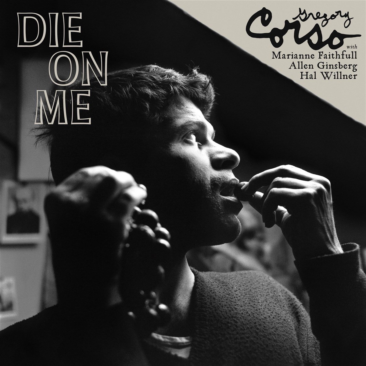 Gregory Corso - Die On Me (10" LP) (Coloured Vinyl)