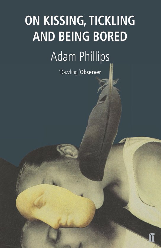 On Kissing, Tickling and Being Bored - cover