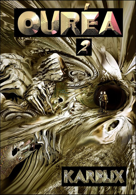 OURÉA trilogy 2 - OURÉA 2 NOSSIS TALE