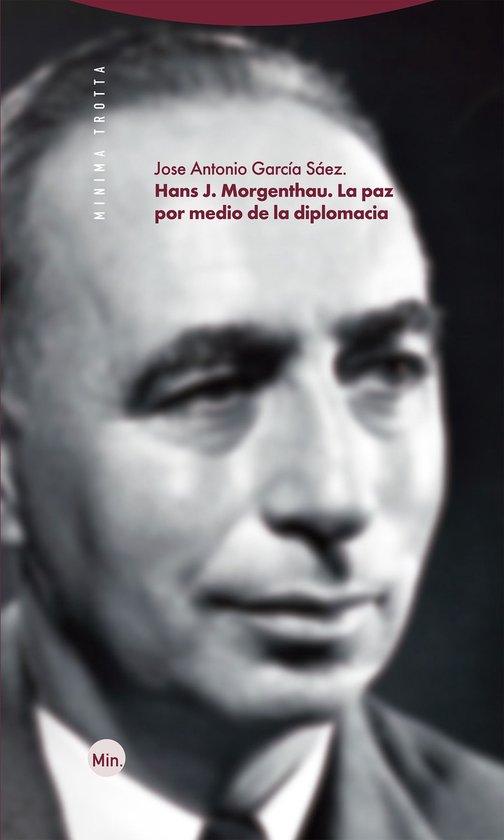 Mínima Trotta - Hans J. Morgenthau. La paz por medio de la  ... - cover