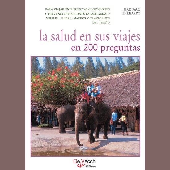 La salud en sus viajes en 200 preguntas - cover