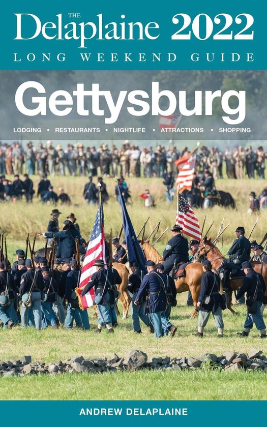 Long Weekend Guides - Gettysburg - The Delaplaine 2022 Long  ... - cover