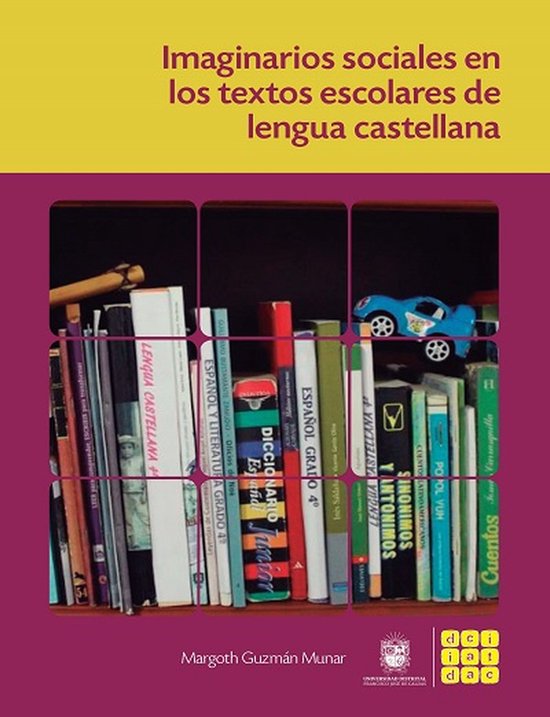 Imaginarios sociales en los textos escolares de lengua caste ... - cover
