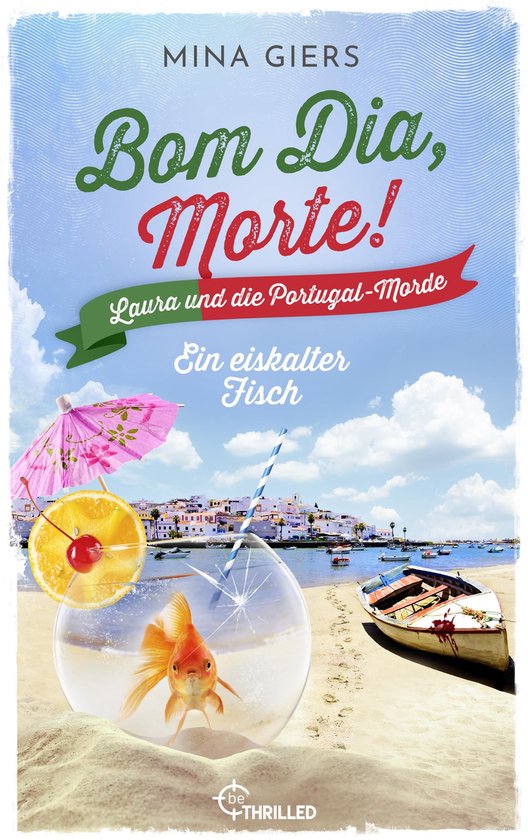 Laura und die Portugal-Morde 2 - Bom Dia, Morte! - Ein eiska ... - cover