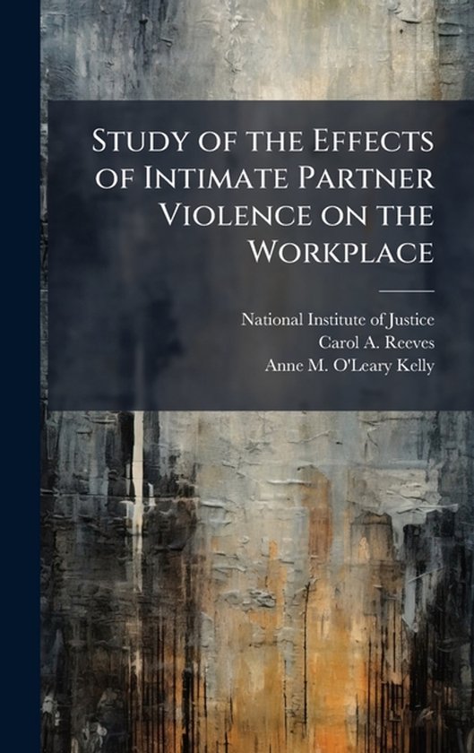 Study of the Effects of Intimate Partner Violence on the Wor ... - cover