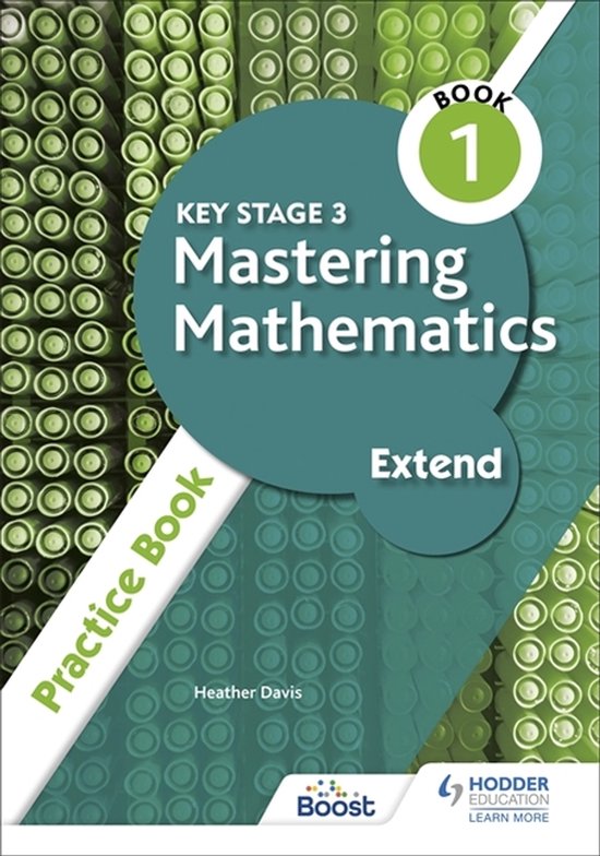 Extending Practice Key Stage 3 Mastering Mathematics Extend Practice Book 1 ...