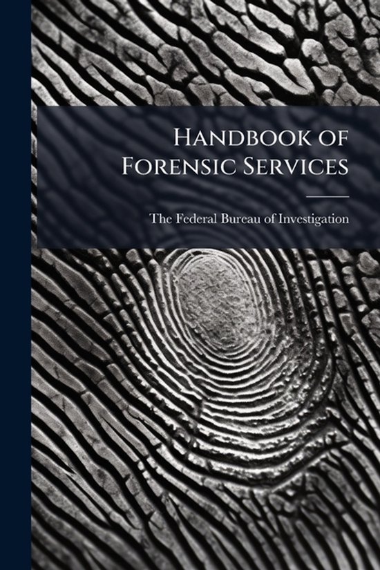 Handbook of Forensic Services | 9781025094625 | Boeken | bol