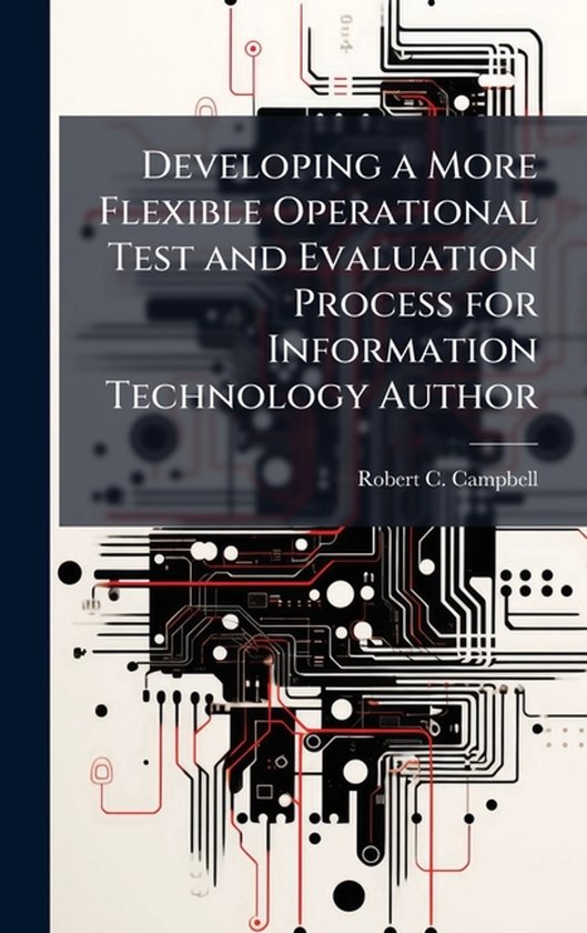 Developing a More Flexible Operational Test and Evaluation P ... - cover