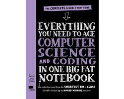 Omslag van Everything You Need to Ace Computer Science and Coding in One Big Fat Notebook 1