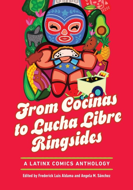 Latinographix- From Cocinas to Lucha Libre Ringsides - cover