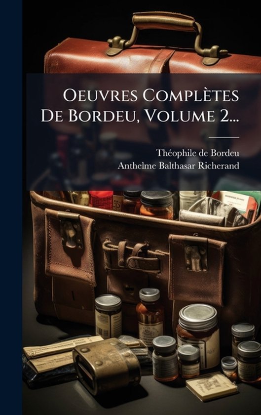 Oeuvres Complètes De Bordeu, Volume 2... - cover