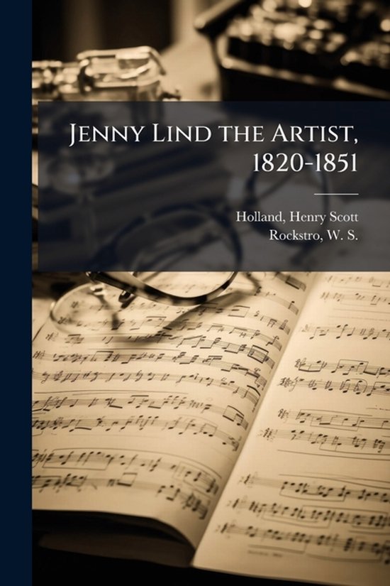 Jenny Lind the Artist, 1820-1851 - cover