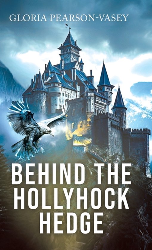 Behind the Hollyhock Hedge - cover