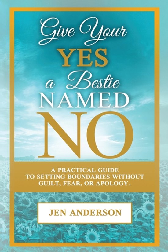 Give Your Yes A Bestie Named NO - cover