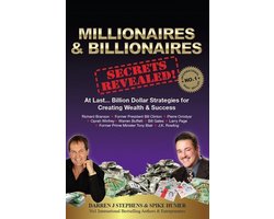 Millionaires & Billionaires Secrets Revealed