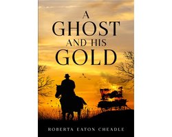A Ghost and His Gold