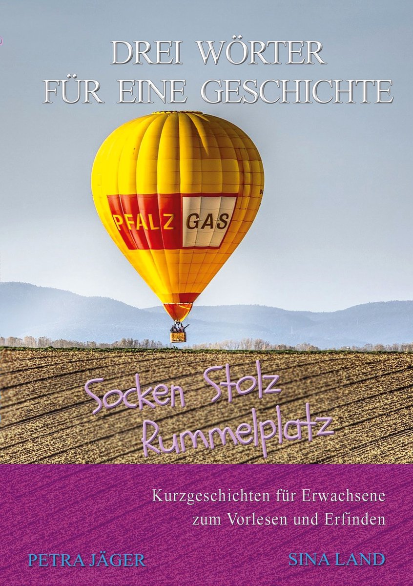 Drei Wörter für eine Geschichte 5 - Drei Wörter für eine Geschichte