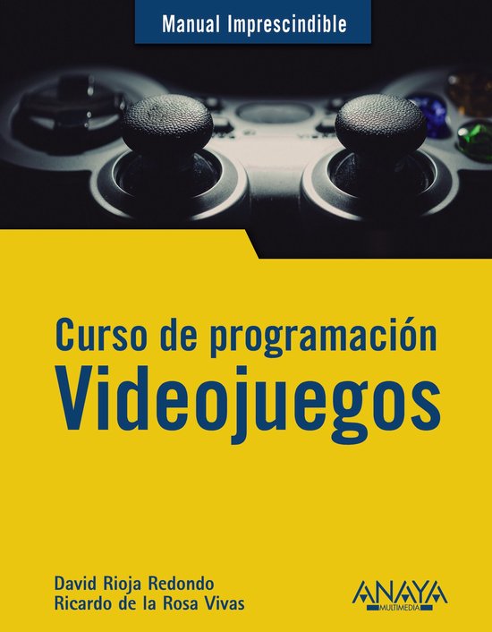 MANUALES IMPRESCINDIBLES - Curso de programación. Videojueg ... - cover