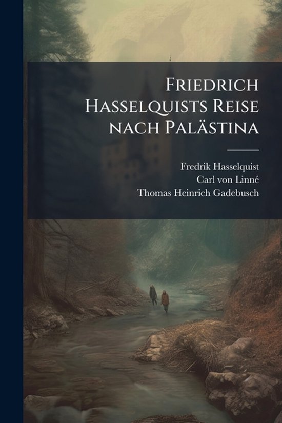 Friedrich Hasselquists Reise nach Palästina - cover