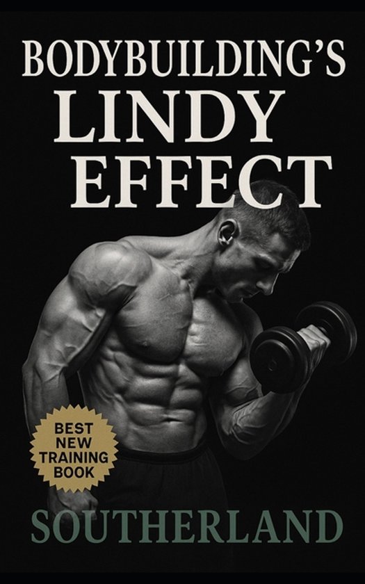 Bodybuilding's Lindy Effect - cover