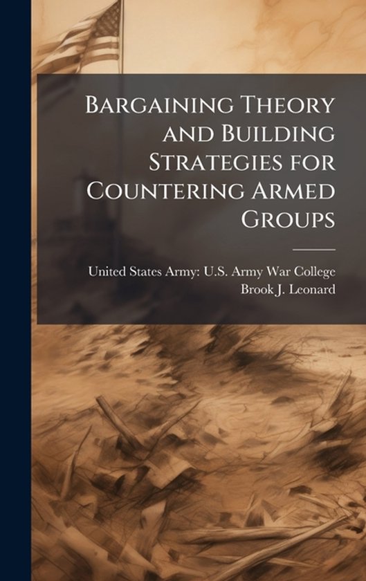 Bargaining Theory and Building Strategies for Countering Arm ... - cover