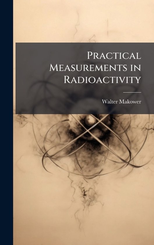 Practical Measurements in Radioactivity - cover