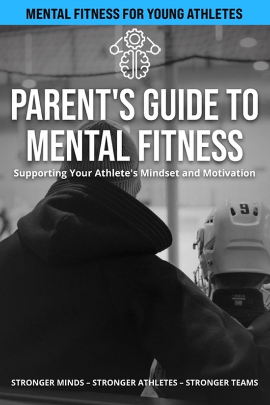 Mental Fitness Team Toolkit- Parent's Guide to Mental Fitnes ... - cover