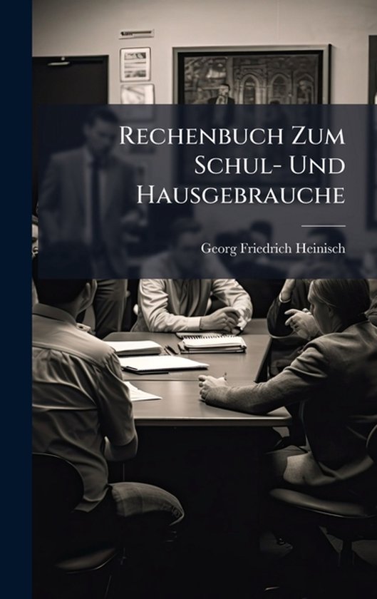 Rechenbuch Zum Schul- Und Hausgebrauche - cover