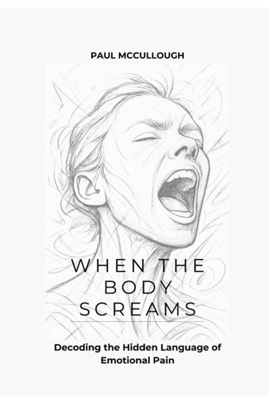 When the Body Screams - cover