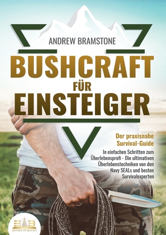 BUSHCRAFT FÜR EINSTEIGER - Der praxisnahe Survival-Guide - cover
