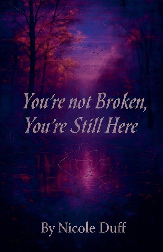 You're Not Broken, You're Still Here. - cover