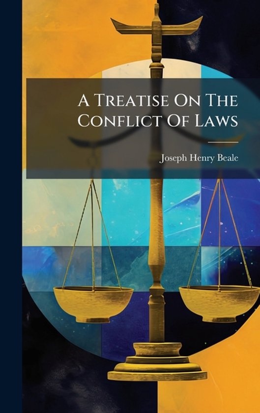 A Treatise On The Conflict Of Laws - cover