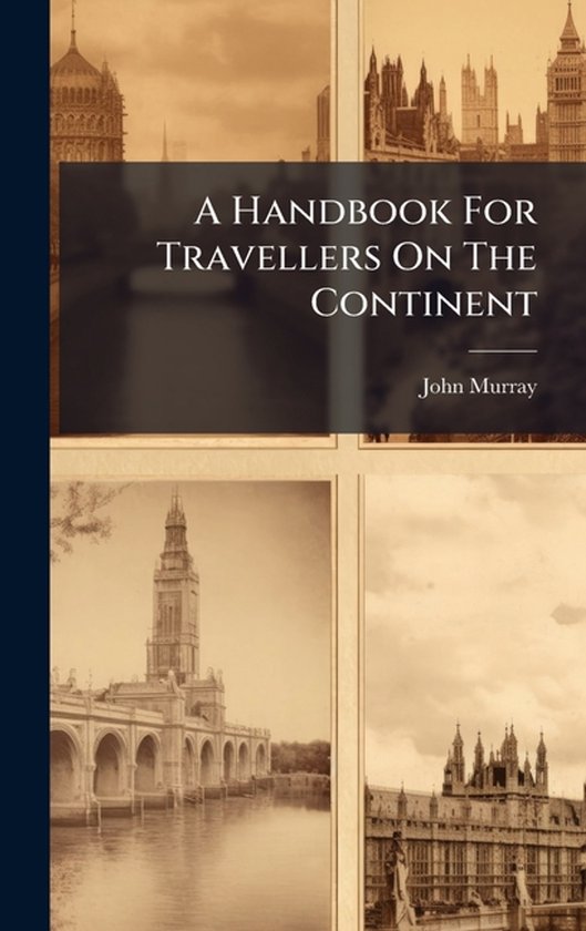 A Handbook For Travellers On The Continent - cover
