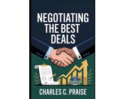 Omslag van Negotiating the Best Deals