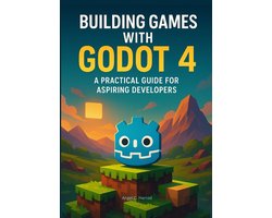 Omslag van The Godot 4 Game Developer's Masterclass: From Building to Mastery in 2D and 3D Worlds- Building Games with Godot 4