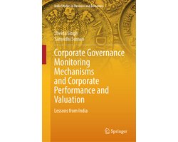 India Studies in Business and Economics- Corporate Governance Monitoring Mechanisms and Corporate Performance and Valuation