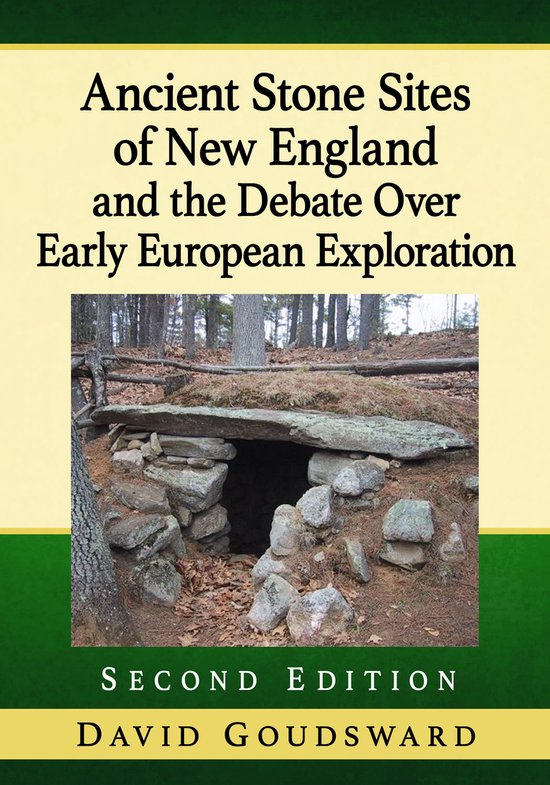 Ancient Stone Sites of New England and the Debate Over Early ... - cover