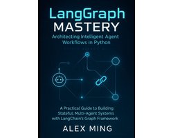 LangGraph Mastery
