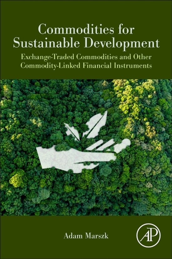 Commodities for Sustainable Development | 9780443333354 | Adam Marszk ...