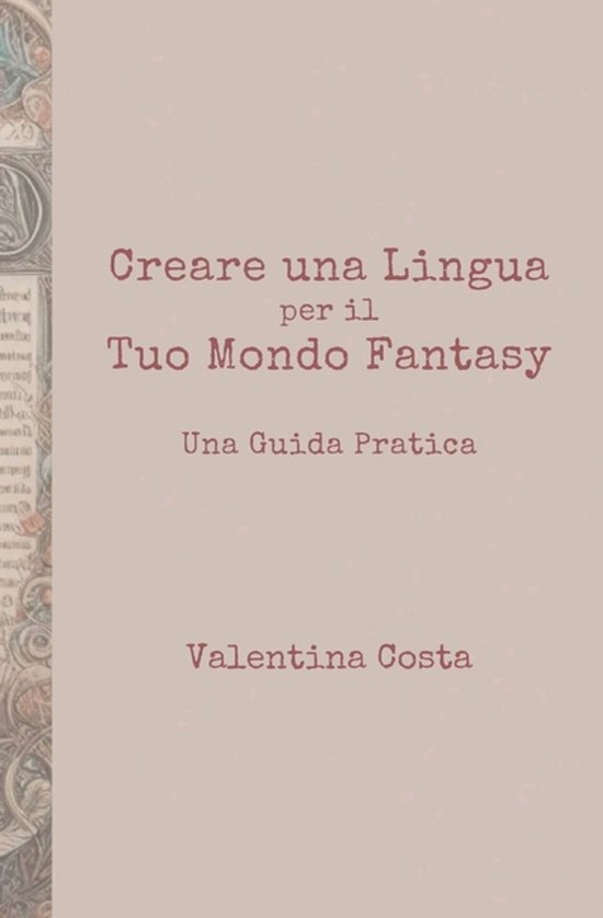 Creare una Lingua per il Tuo Mondo Fantasy - cover