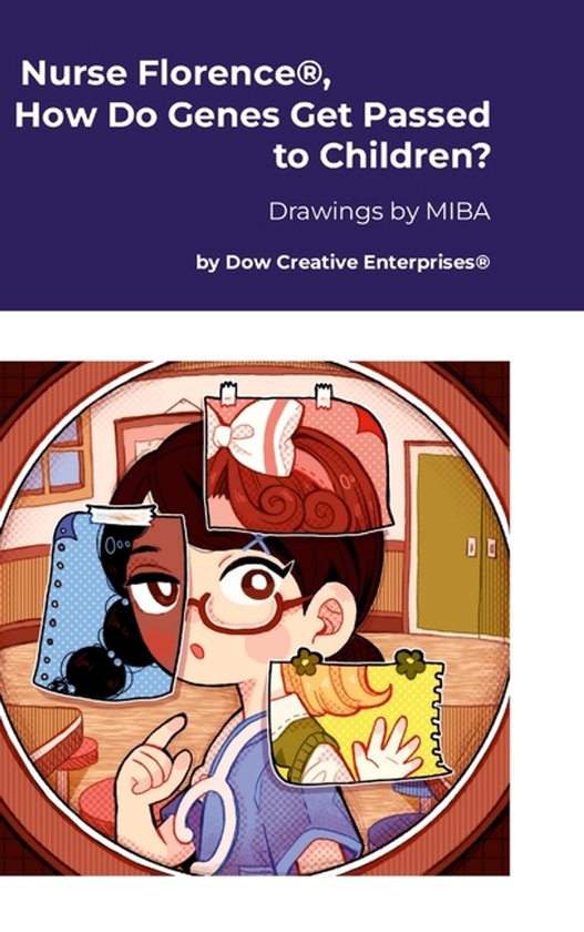 Nurse Florence(R), How Do Genes Get Passed to Children? - cover